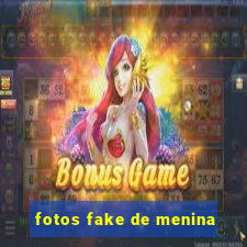 fotos fake de menina